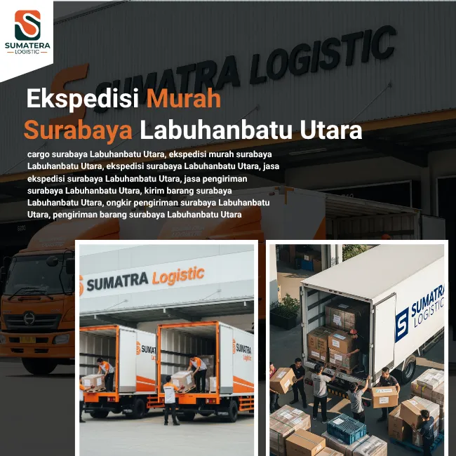 Ekspedisi Surabaya Labuhanbatu Utara Murah
