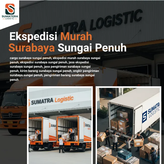 Ekspedisi Surabaya Sungai Penuh Murah