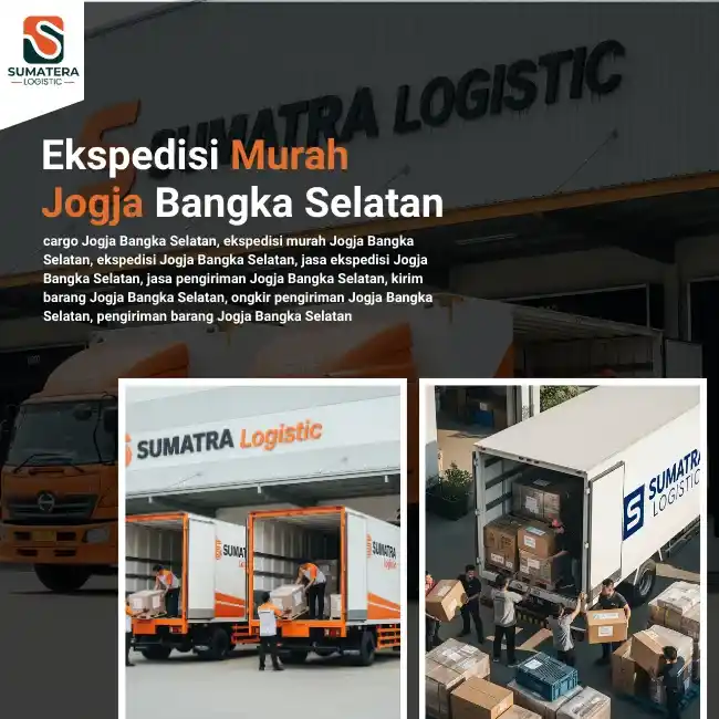 Ekspedisi Jogja Bangka Selatan Harga Hemat, Layanan Aman