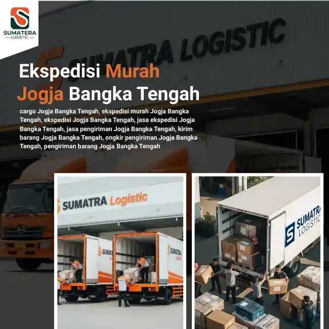 Ekspedisi Jogja Bangka Tengah Harga Hemat, Layanan Aman