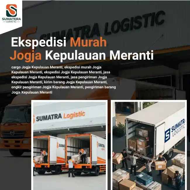 Ekspedisi Jogja Kepulauan Meranti Harga Hemat, Layanan Profesional