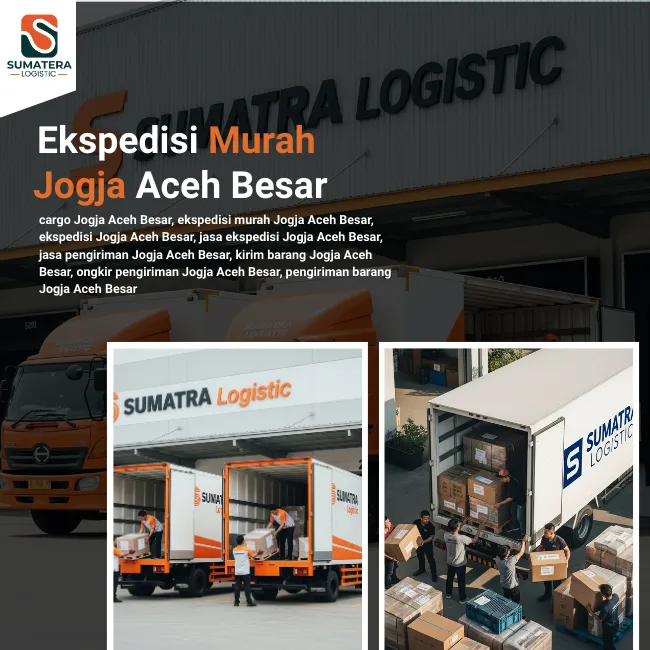 Ekspedisi Jogja Aceh Besar Harga Hemat, Layanan Profesional