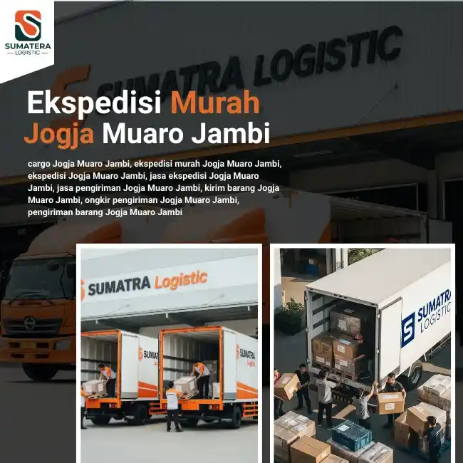 Ekspedisi Jogja Muaro Jambi Harga Hemat, Layanan Profesional