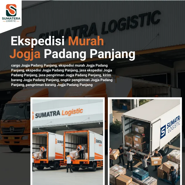 Ekspedisi Jogja Padang Panjang Harga Hemat, Layanan Profesional