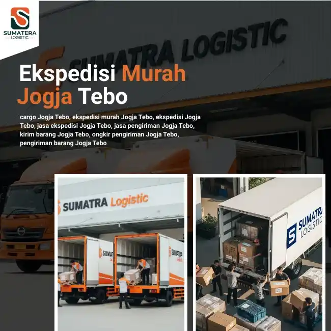 Ekspedisi Jogja Tebo Harga Hemat, Layanan Profesional